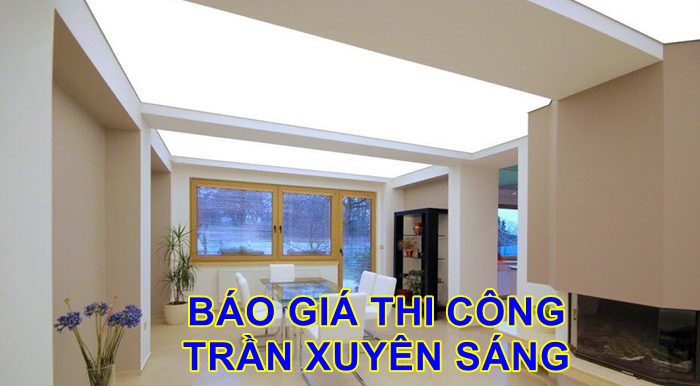 báo giá trần xuyên sáng