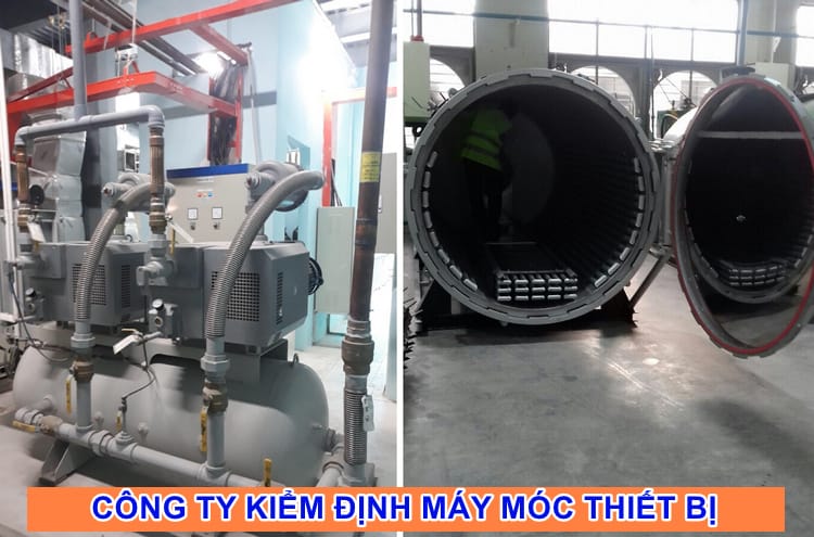 công ty kiểm định an toàn máy móc thiết bị công nghiệp