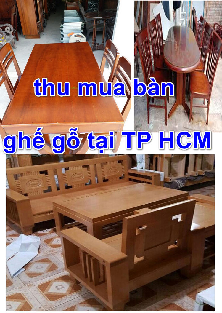 thu mua bàn ghế gỗ cũ tại tp hcm