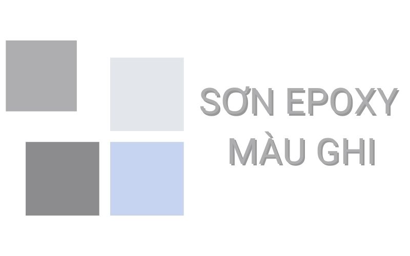 Sơn epoxy màu ghi