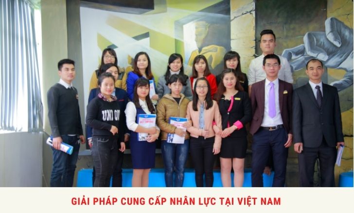 Giải pháp cung cấp nhân lực tại Việt Nam