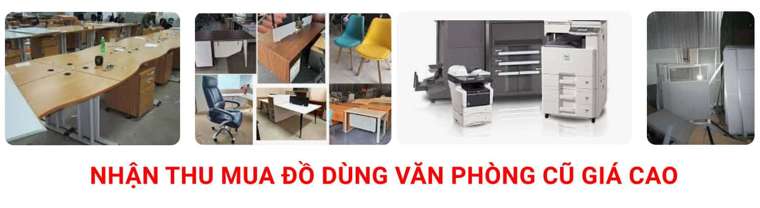 Nhận thu mua đồ dùng văn phòng thanh lý