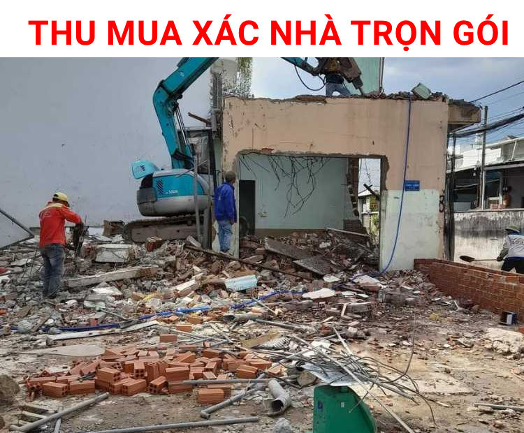 Thu mua xác nhà trọn gói